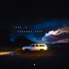 Love is strange pain