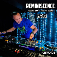 Yedna - Reminiscence Strictly Vinyl - 15th Nov 2024