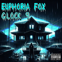 Euphoria Fox - Glock 9