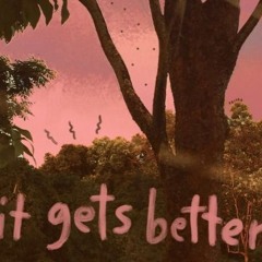 it gets better