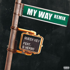 My Way (Remix) [feat. G Herbo]