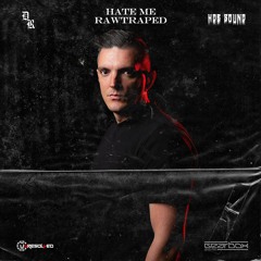 Unresolved - Hate Me (Danny Rawfield & FalseGod RAWTRAP EDIT)
