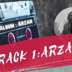 Track 1 - Arzan