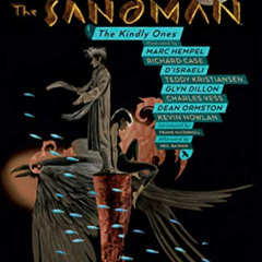 [Download] EPUB 📕 Sandman Vol. 9: The Kindly Ones 30th Anniversary Edition (The Sand