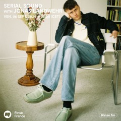 Serial Sound with Jonas Landwehr - 06 Septembre 2024