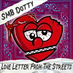 Love Lettter From The Street