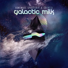 Galactic Milk w/ COFRESI