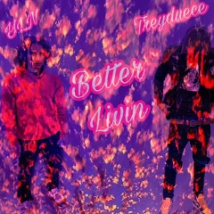 Treyduece - Stay A Float ft.YLN