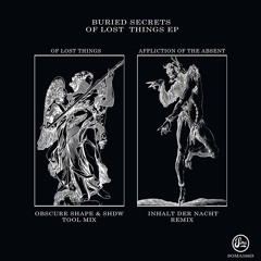 Buried Secrets - Affliction Of The Absent (Soma586)
