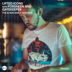 Lifted Icons with Forsaken and Gatekeeper - 26 August 2025