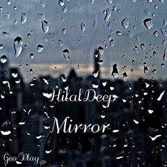 Hilaldeep - Mirror