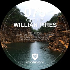 Willian Pires - Get Up (Mild Bang, Tyrone Remix)