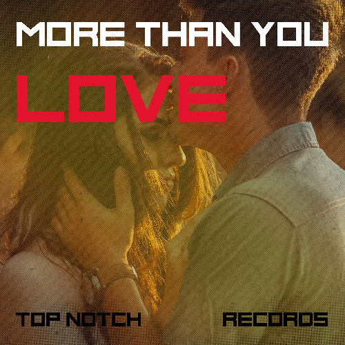 More Than You Love
