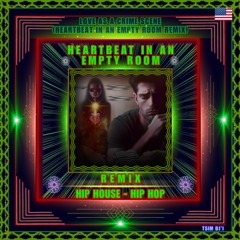 Heartbeat In An Empty Room