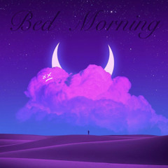 Bed Morning (Feat. XIM DO HYUN)