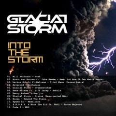 Glacial Storm pres. Into The Storm (Mixshow 12/20)