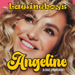Angeline (Blonde Sexmachine)