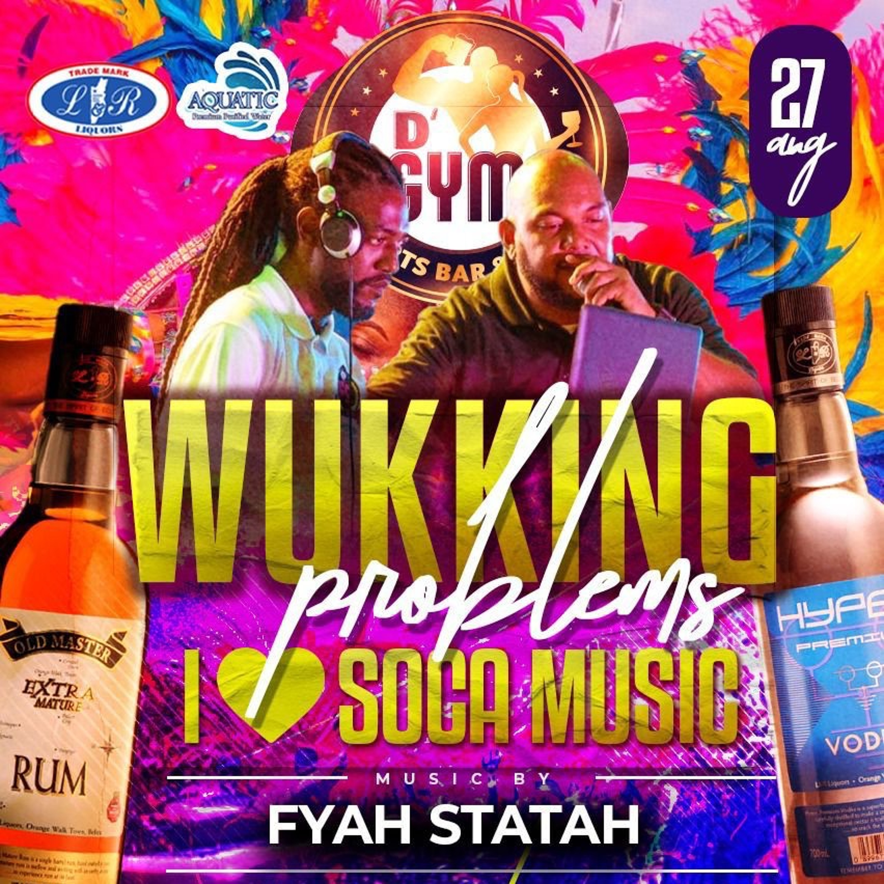WUKKING PROBLEMS (I LOVE SOCA) LIVE AUDIO @ DGYM episode artwork