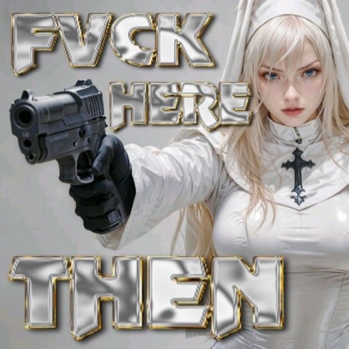 FVCK HERE THEN¡¡¡