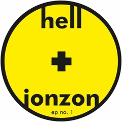RWXHELL01 - HELL + JONZON - EP NO. 1 (RAWAX)