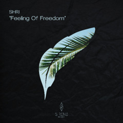 LTR Premiere: SHRI (IND) - Feeling Of Freedom [Sirens Records]