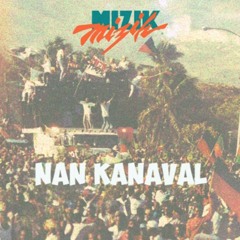 De Ger - MIZIK MIZIK (Nan Kanaval)