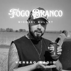 Fogo Branco (Versão Rádio)