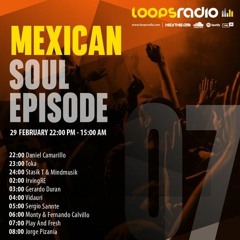 Sergio Sannte - Mexican Soul Episode 007