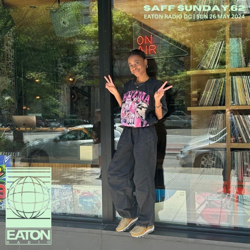 SAFF SUNDAY.62 (Live from Eaton Radio)