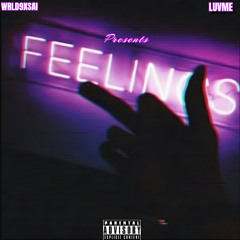 FEELINGS (TheKidTJ ORIGINAL)