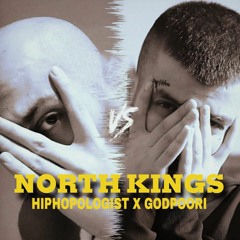 Hiphopologist x Godpoori - North Kings remix