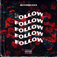 Auxhquake_-_Follow (Prod by Issy Beats)-1.wav