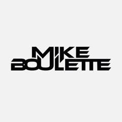Mike Boulette pres. Boulette Room #7 [House Music]