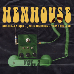 Hennessy Blue (feat. Jørun Bøgeberg, Nils Einar Vinjor & Trond Augland)