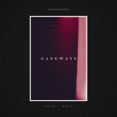 Gangways - Out Here (2024 Remastered)