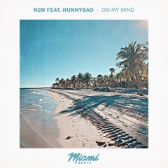 N2N feat. Hunnybao - On My Mind