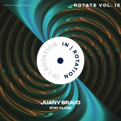 Juany Bravo - Stay Close