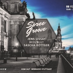 SpreeGroove Radio Show 08.02.2020 - Jens Lissat - Dirk Herzberg - Sascha Röttger - mp3