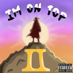 IM ON TOP II [PROD. HINH]