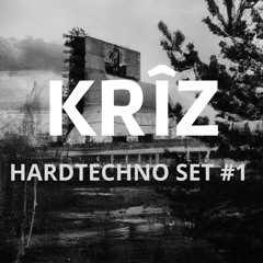 KRÎZ HardTechno Set #1