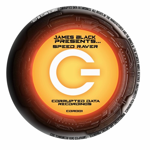 James Black Presents - Speed Raver - CDR001