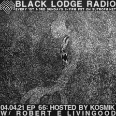 BL Radio EP 66: ROBERT E LIVINGOOD