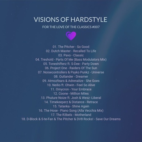 VISIONS OF HARDSTYLE I FOR THE LOVE OF CLASSICS #007