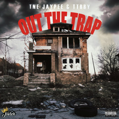 TNE Jaypee- Out The Trap Ft ttbby