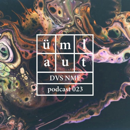 Ümlaut presents: DVS NME
