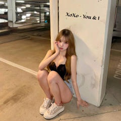 XoXo - You & I