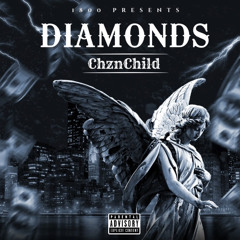 ChznChild - DIAMONDS