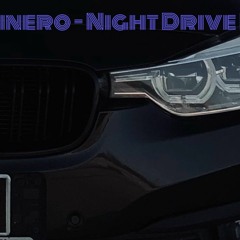 Dinero - Night Drive III