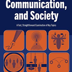 [FREE] PDF 📤 New Media, Communication, and Society: A Fast, Straightforward Examinat
