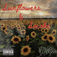 Sunflowers & Smoke -beauxxx (prod.ttthou)